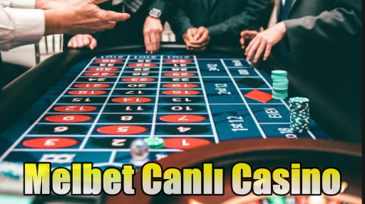 Melbet Canlı Casino